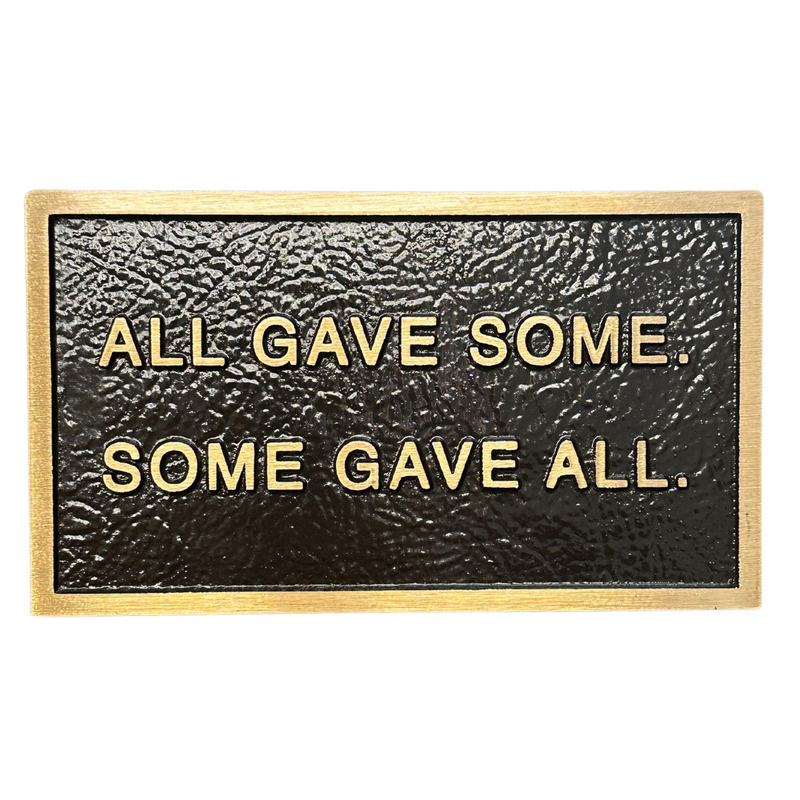 All Gave Some Some Gave All Bronze Plaque | Randolph Rose Collection